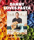 Danny Loves Pasta | Author Danny Freeman | 