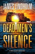 Dead Men's Silence | James Lindholm | 