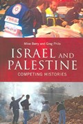 Israel and Palestine | Berry, Mike ; Philo, Greg | 