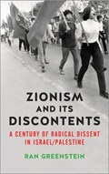 Zionism and its Discontents | Ran Greenstein | 