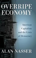 Overripe Economy | Alan Nasser | 