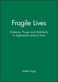 Fragile Lives | Arlette Farge | 