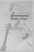 Contemporary British Fiction | Richard (South Bank University) Lane ; Rod (University of Cambridge) Mengham ; Philip (University College Northampton) Tew | 