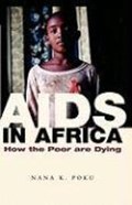 AIDS in Africa | Nana K. (Commission on Hiv/aids and Governance in Africa) Poku | 