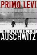 The Black Hole of Auschwitz | Primo Levi | 