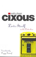 Love Itself | Helene Cixous | 
