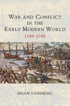 War and Conflict in the Early Modern World