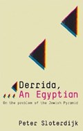 Derrida, an Egyptian | Peter (Karlsruhe School of Design) Sloterdijk | 