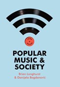 Popular Music and Society | Uk)longhurst;danijelabogdanovic Brian(UniversityofSalford | 