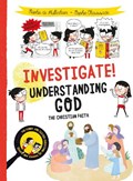 Investigate! Understanding God | Sophie de Mullenheim | 