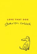 Love That Dog | Sharon Creech | 