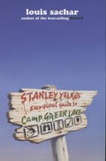 Stanley Yelnats Survival Guide to Camp Green Lake | Louis Sachar | 