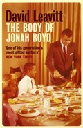 The Body of Jonah Boyd | David Leavitt | 