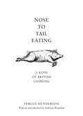 Nose to Tail Eating | Fergus Henderson | 