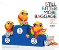 Still Bitter, More Baggage | Sloane Tanen | 