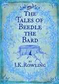 The Tales of Beedle the Bard | J.K.Rowling | 