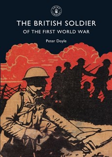 The British Soldier of the First World War