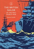 The British Sailor of the First World War | Quintin Colville | 