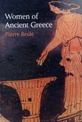 Women of Ancient Greece | Pierre Brule | 