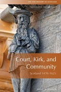 Court, Kirk and Community | Jenny Wormald | 