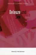 Deleuze and Sex | Frida Beckman | 