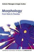Morphology | Antonio Fabregas ; Sergio Scalise | 
