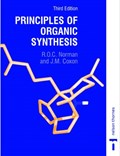 Principles of Organic Synthesis | Norman, Richard O.C. ; Coxon, James M. (university of Canterbury, Christchurch, New Zealand) | 