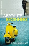 Absolute Beginners | Colin (Author) MacInnes | 