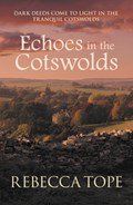 Echoes in the Cotswolds | Rebecca (Author) Tope | 