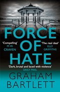 Force of Hate | Graham Bartlett | 