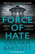 Force of Hate | Graham Bartlett | 