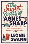 The Sunset Years of Agnes Sharp | Leonie Swann | 
