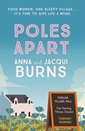 Poles Apart | Anna Burns ; Jacqui Burns | 