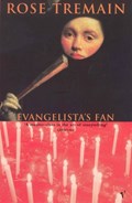 Evangelista's Fan | Rose Tremain | 
