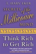 Secrets Of The Millionaire Mind | T. Harv Eker | 