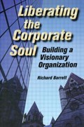 Liberating the Corporate Soul | Richard Barrett | 