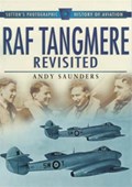 RAF Tangmere Revisited | Andy Saunders | 
