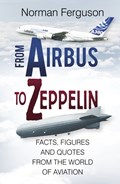 From Airbus to Zeppelin | Norman Ferguson | 