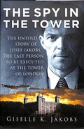 The Spy in the Tower | Giselle K. Jakobs | 