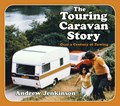The Touring Caravan Story | Andrew Jenkinson | 