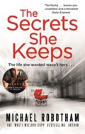 The Secrets She Keeps | Michael Robotham | 