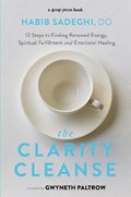 The Clarity Cleanse | Dr Habib Sadeghi | 