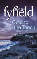 Cold To The Touch | Frances Fyfield | 