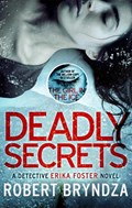 Deadly Secrets | Robert Bryndza | 