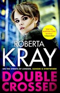 Double Crossed | Roberta Kray | 