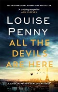 All the Devils Are Here | Louise Penny | 