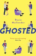 Ghosted | Rosie Mullender | 