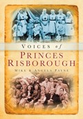 Voices of Princes Risborough | Mike Payne ; Angela Payne | 