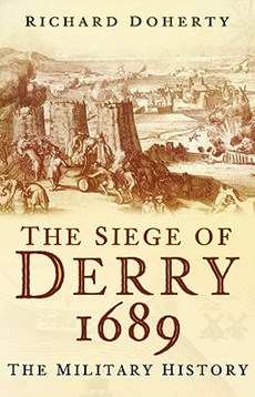 The Siege of Derry 1689