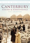 Canterbury: Suburbs and Surroundings | Paul Crampton | 